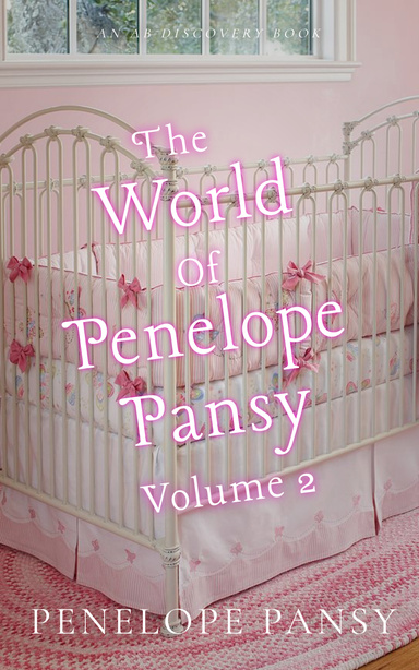 The World Of Penelope Pansy Vol 2 (Nappy Version)