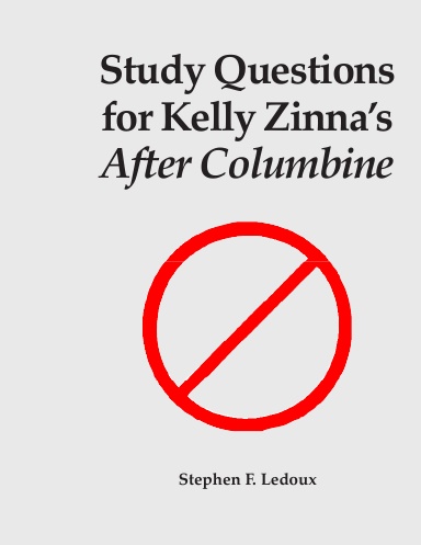 Study Questions for Kelly Zinna's After Columbine