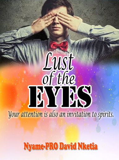 LUST OF THE EYES