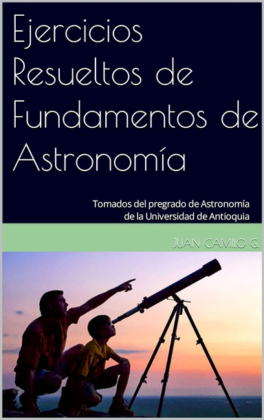 Ejercicios Resueltos de Fundamentos de Astronomía