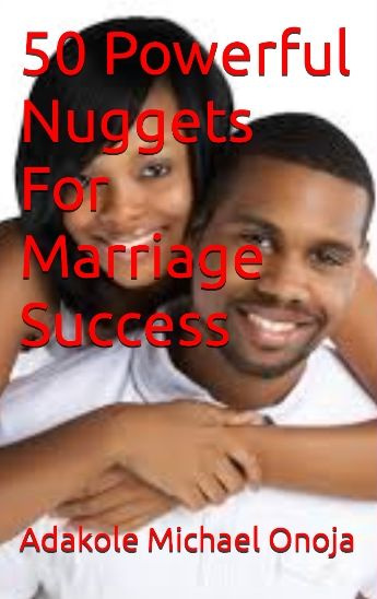 50 Powerful Nuggets For Marriage Success