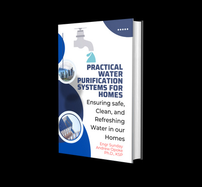 PRACTICAL WATER PURIFICATION SYSTEMS FOR HOMES