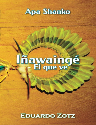 Iñawaingé – El que ve