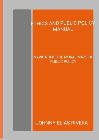 ETHICS AND PUBLIC POLICY MANUAL