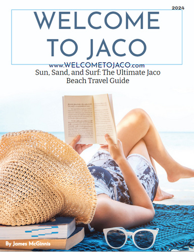 Sun, Sand, and Surf: The Ultimate Jaco Beach Travel Guide