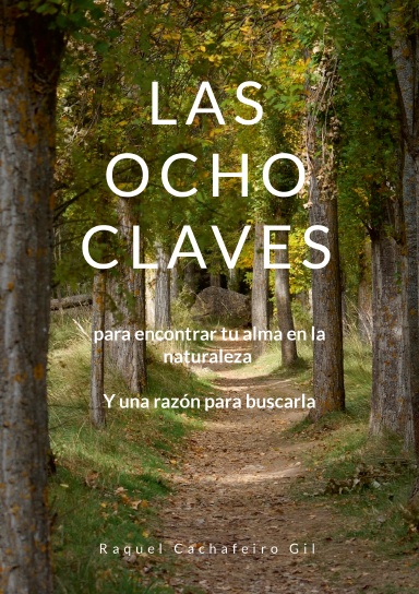 las ocho claves para encontrar tu alma en la naturaleza