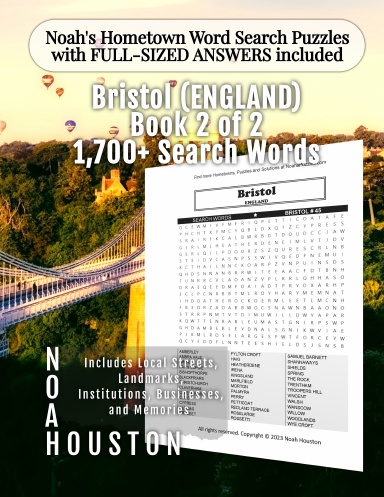 Noah’s Hometown Word Search Puzzles with FULL-SIZED ANSWERS included Bristol (ENGLAND), Book 2 of 2