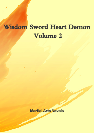 Wisdom Sword Heart Demon Volume 2