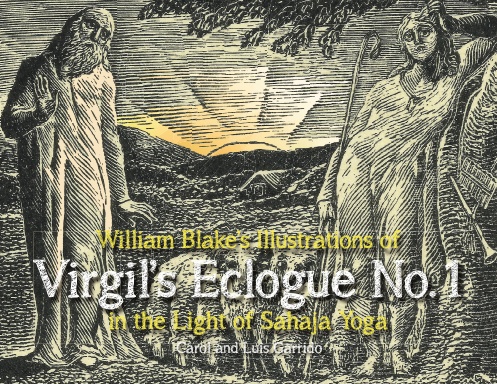 William Blake's Illustrations of Virgil's Eclogue No. 1 in the Light of Sahaja Yoga