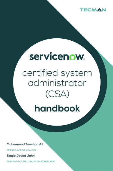 ServiceNow  Certified System Administrator Handbook