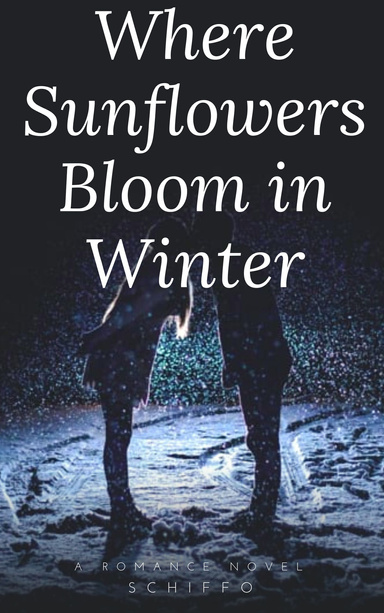 Where Sunflowers Bloom in Winter