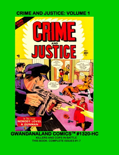 Crime And Justice: Volume 1 (HC)