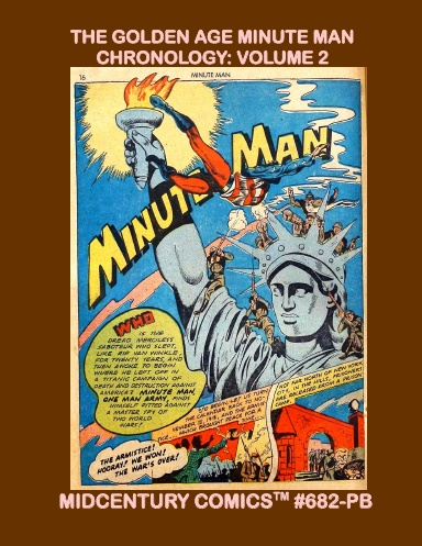 The Golden Age Minute Man Chronology: Volume 2 (Paperback Edition)