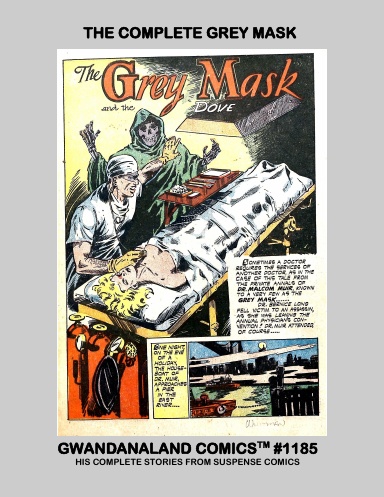 The Complete Grey Mask