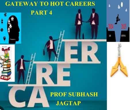 Gate way to Hot careers Part 4