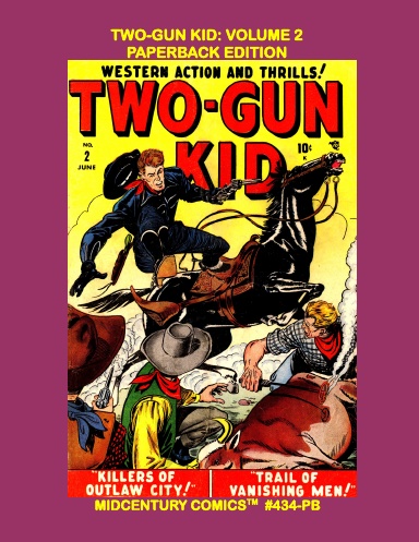 Two-Gun Kid: Volume 2 (Paperback Edition)