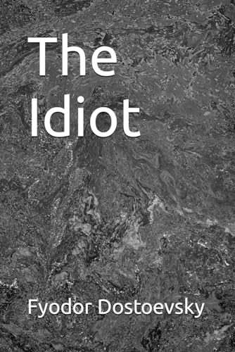 The Idiot