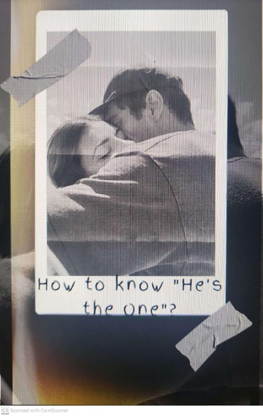 How to know "He's the One"?