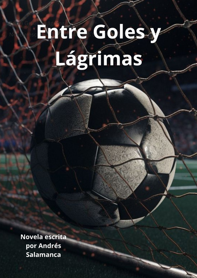 Entre Goles y Lágrimas