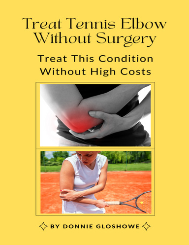 Treat Tennis Elbow Without Surgery
