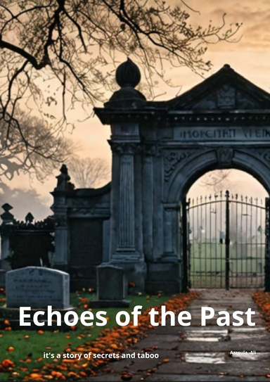 Echoes of the Past