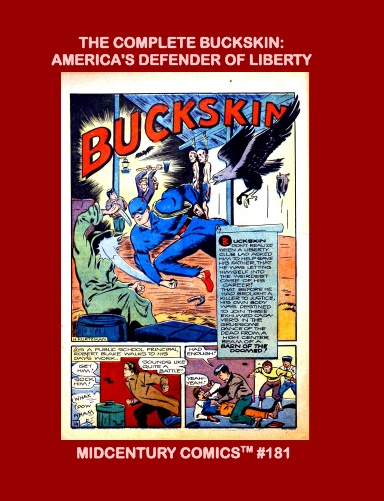 The Complete Buckskin: America's Defender Of Liberty