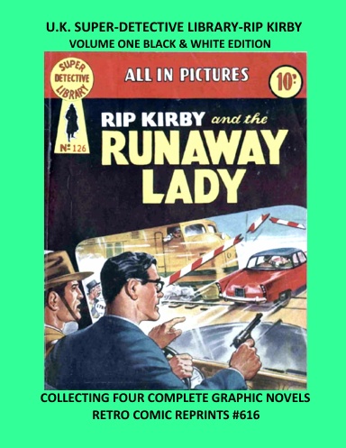 U.K. SUPER-DETECTIVE LIBRARY-RIP KIRBY VOLUME ONE BLACK & WHITE EDITION