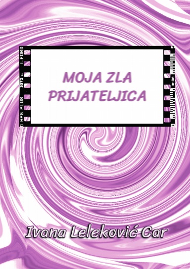 Moja zla Prijateljica