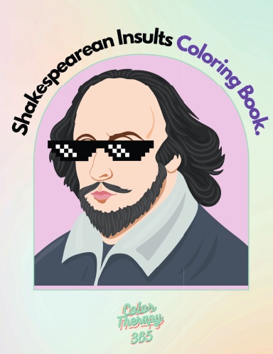 Shakespearean Insults Coloring Book