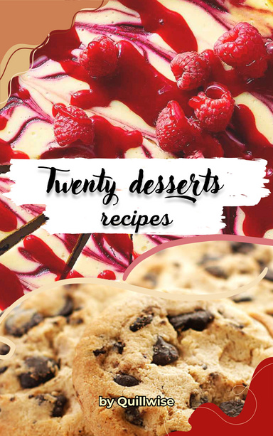 Twenty desserts recipes
