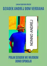 DZIADEK ANDREJ DOM VERDIANA.