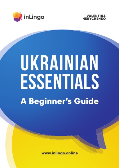 Ukrainian Essentials – A Beginner’s Guide