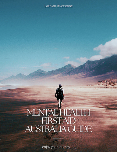 Mental Health First Aid Australia Guide