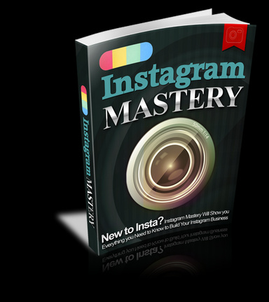 Instagram Mastery!