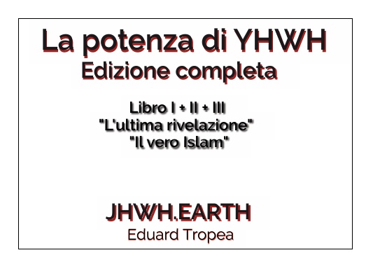 La potenza di YHWH - Edizione completa
