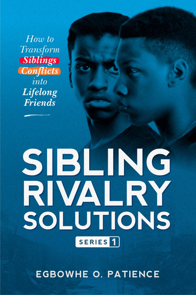 Sibling Rivalry Solutions