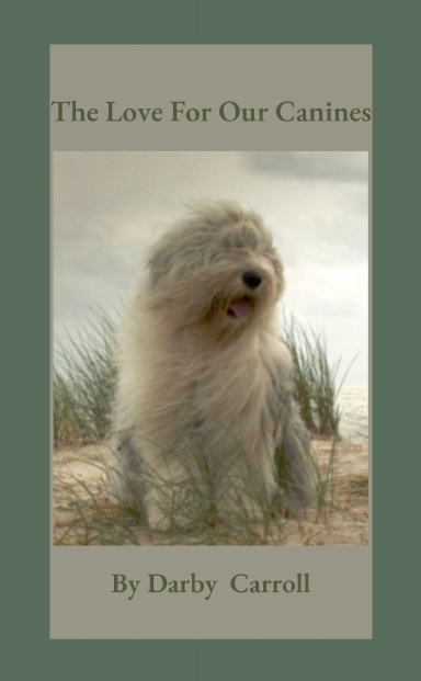 The Love For Our Canines