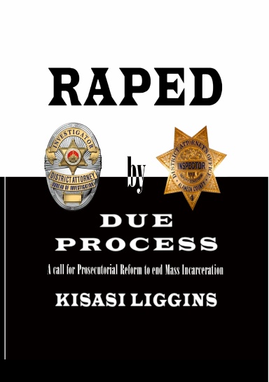 Raped By Due Process