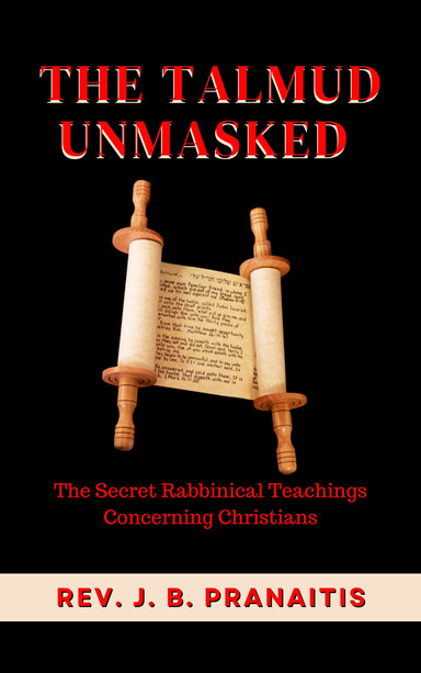 The Talmud Unmasked