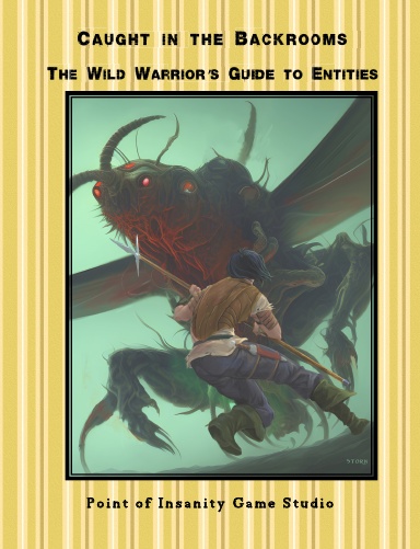 The Wild Warrior's Guide to Entities