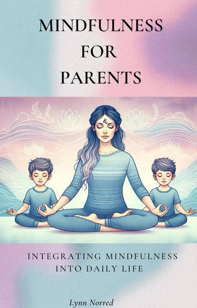 Mindfulness for Parents