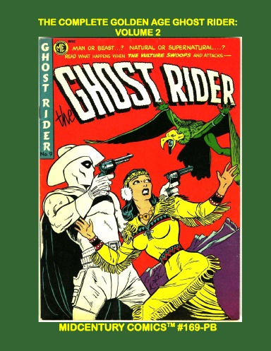 The Complete Golden Age Ghost Rider: Volume 2 (PB)