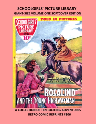 SCHOOLGIRLS' PICTURE LIBRARY GIANT-SIZE VOLUME ONE SOFTCOVER EDITION