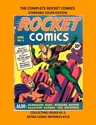 THE COMPLETE ROCKET COMICS STANDARD COLOR EDITION