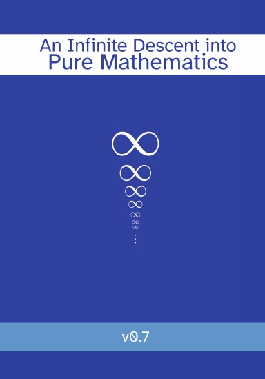 An Infinite Descent into Pure Mathematics
