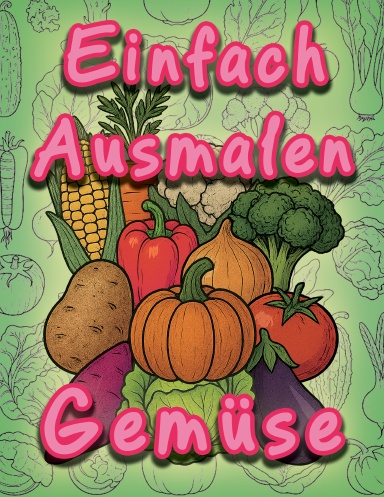 Einfach Ausmalen Gemüs