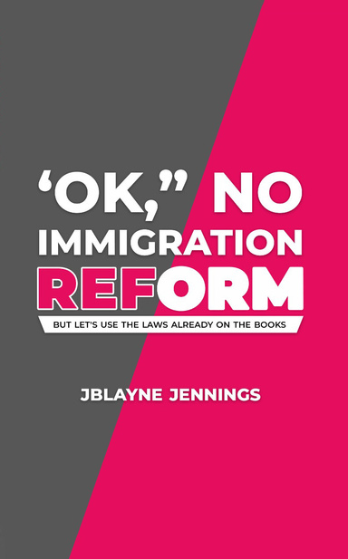 ‘OK,” No Immigration Reform
