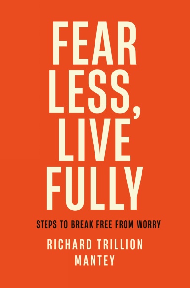 Fear Less, Live Fully