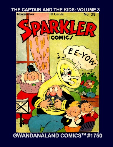 Captain And The Kids: Volume 3