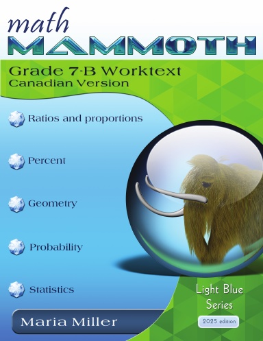 Math Mammoth Grade 7-B Worktext (Canadian Version)